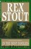 In the Best Families (Crime Line) by Rex Stout