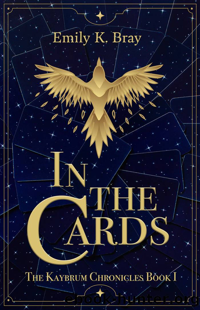 In the Cards by Emily K Bray