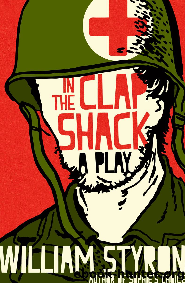 In the Clap Shack by William Styron