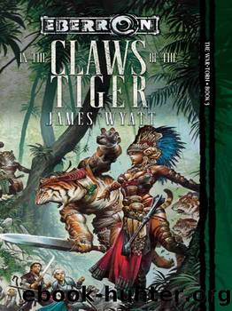 In the Claws of the Tiger (War-Torn) by James Wyatt