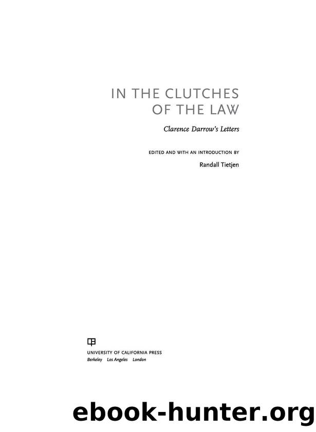 In the Clutches of the Law by Darrow Clarence; Tietjen Randall;