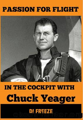 In the Cockpit With Chuck Yeager by Di Freeze