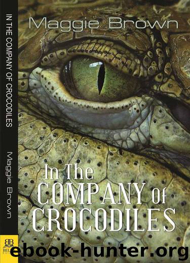 In the Company of Crocodiles by Maggie Brown