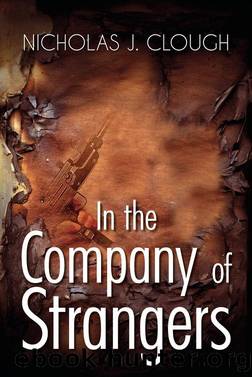 In the Company of Strangers by Nicholas J. Clough