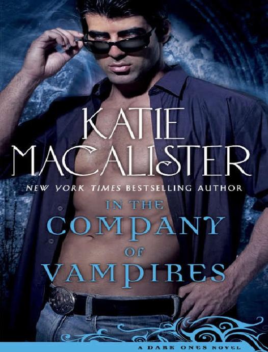 In the Company of Vampires: A Dark Ones Novel by Katie MacAlister