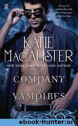 In the Company of Vampires: A Dark Ones Novel by MacAlister Katie
