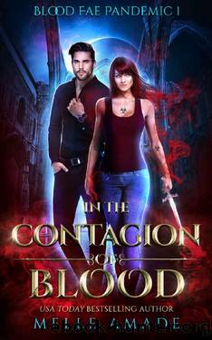 In the Contagion of Blood by Melle Amade