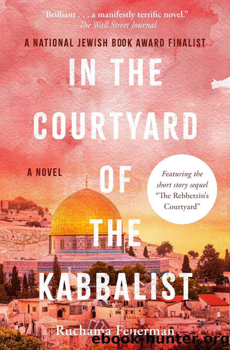 In the Courtyard of the Kabbalist by Feuerman Ruchama
