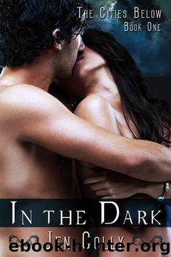 In the Dark by Jen Colly