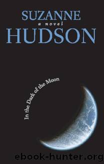 In the Dark of the Moon by Suzanne Hudson