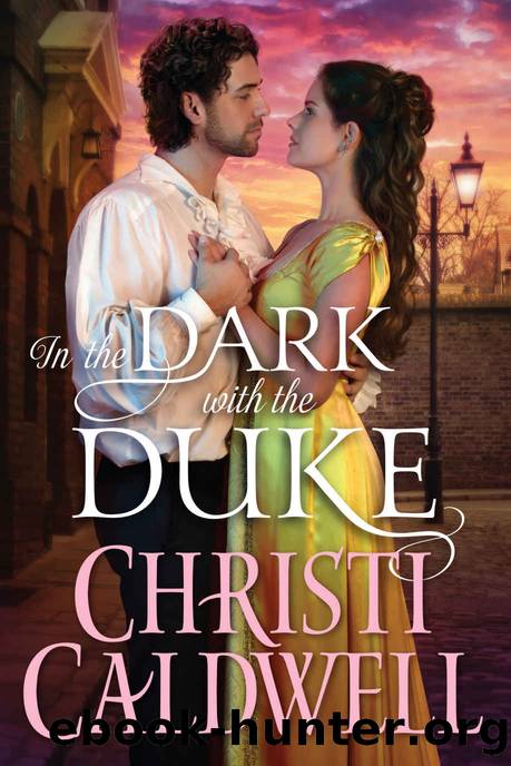 In the Dark with the Duke by Caldwell Christi