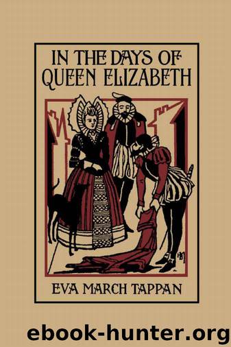 In the Days of Queen Elizabeth (Yesterday's Classics) by Tappan Eva March