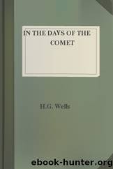 In the Days of the Comet by H.G. Wells