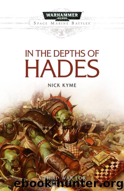 In the Depths of Hades - Nick Kyme by Warhammer 40K