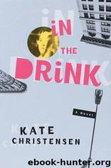 In the Drink by Kate Christensen