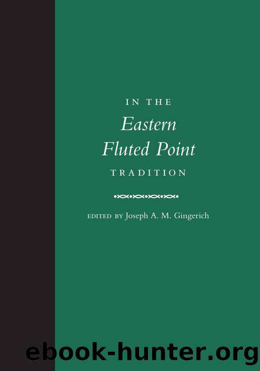 In the Eastern Fluted Point Tradition by Joseph A. M. Gingerich