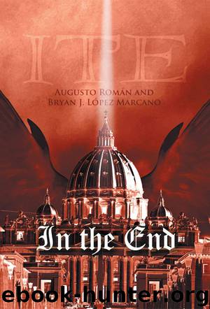 In the End by Augusto Román & Bryan J. López Marcano