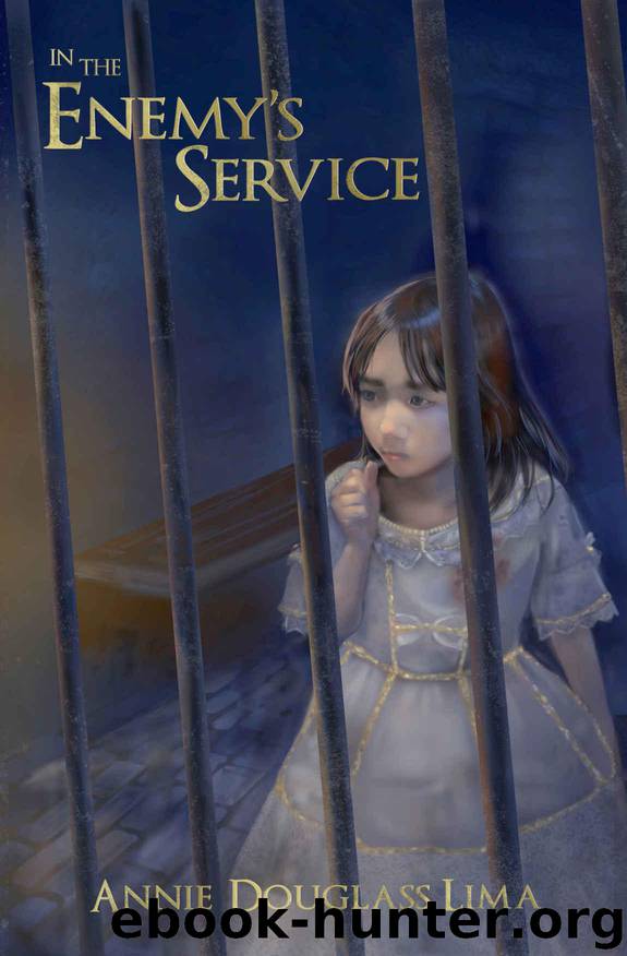 In the Enemy's Service (Annals of Alasia Book 2) by Lima Annie Douglass