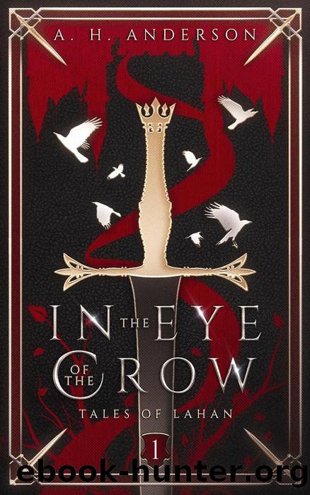 In the Eye of the Crow by A. H. Anderson