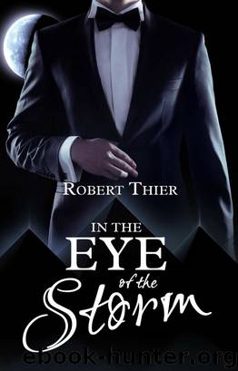 In the Eye of the Storm by Thier Robert