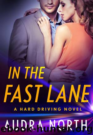 In the Fast Lane by Audra North