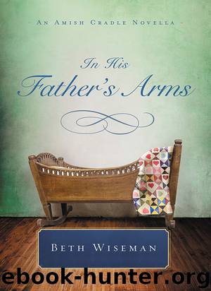 In the Father's Arms by Beth Wiseman