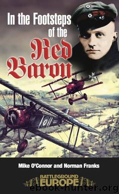 In the Footsteps of the Red Baron by Norman Franks & Mike O'connor