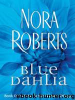In the Garden - 01 - Blue Dahlia by Nora Roberts