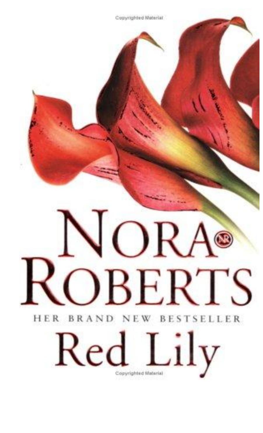 In the Garden Trilogy 03, Red Lily by Nora Roberts