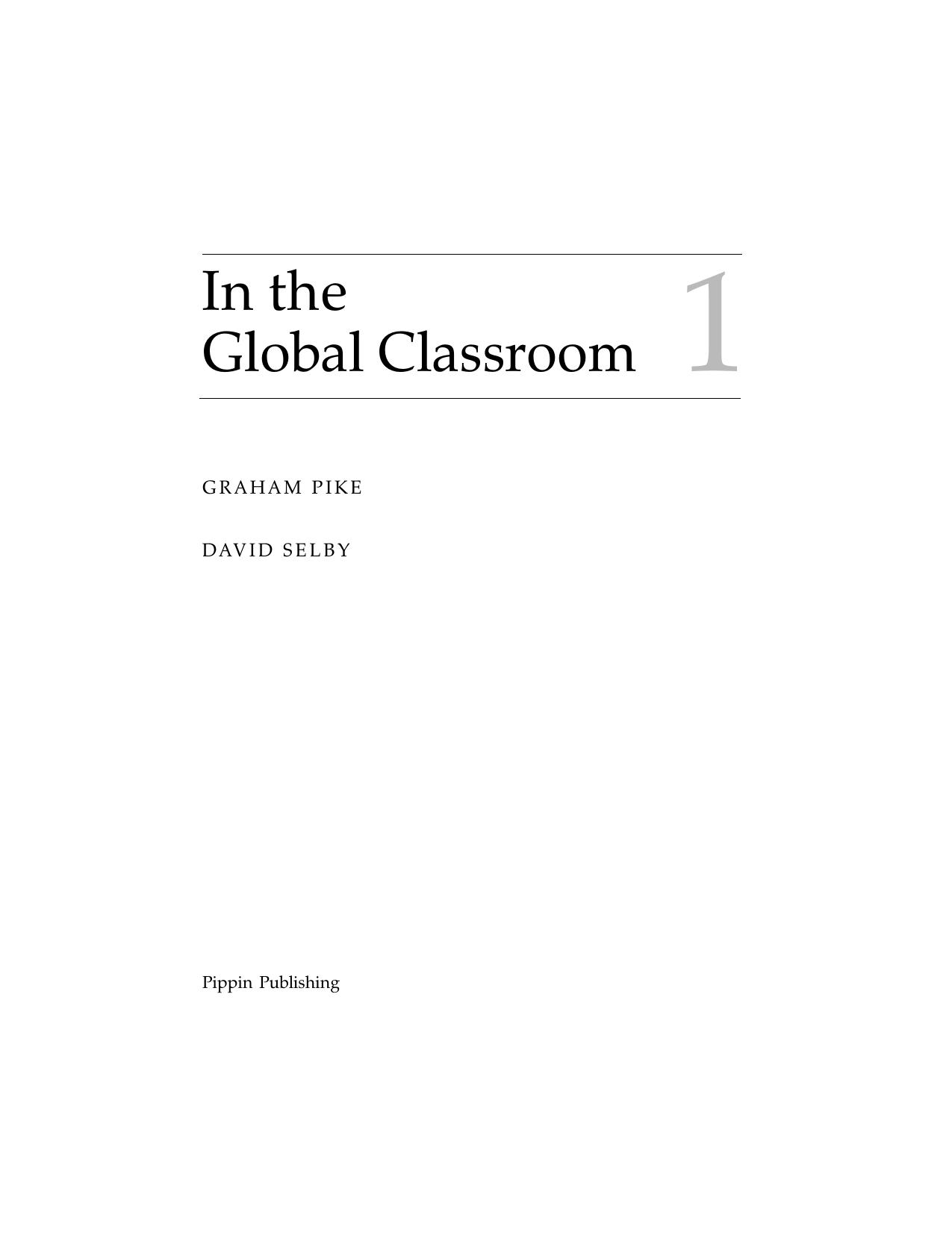 In the Global Classroom 1 by Graham Pike; David Selby