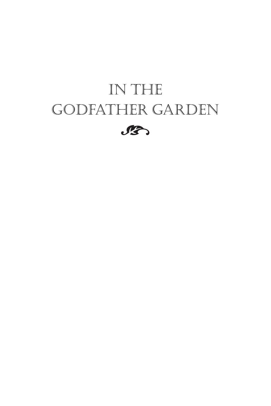 In the Godfather Garden by Linnett Richard