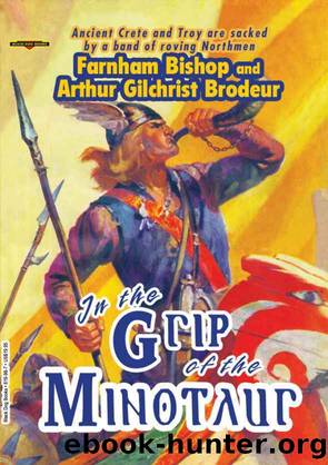 In the Grip of the Minotaur by Arthur G. Brodeur & Farnham Bishop