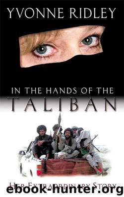 In the Hands of the Taliban by Yvonne Ridley