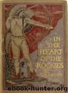 In the Heart of the Rockies by G.A. Henty