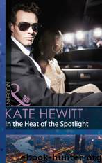 In the Heat of the Spotlight by Kate Hewitt