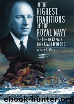 In the Highest Traditions of the Royal Navy by Matthew B Wills