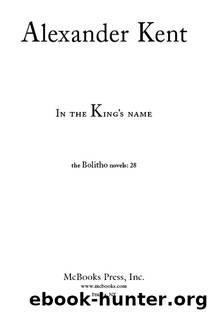 In the King's Name by Alexander Kent