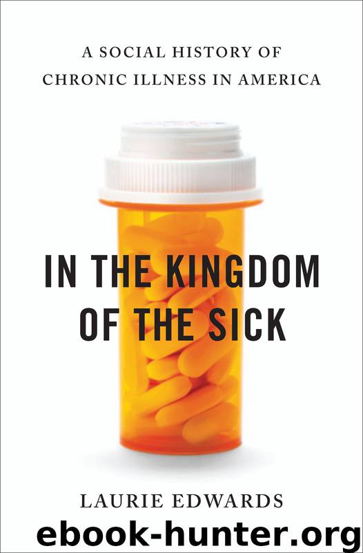 In the Kingdom of the Sick by Laurie Edwards
