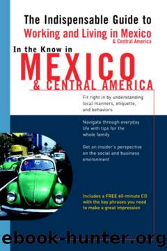 In the Know in Mexico Central America by Jennifer Phillips