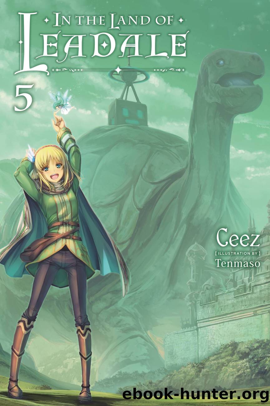 In the Land of Leadale, Vol. 5 by Ceez and Tenmaso