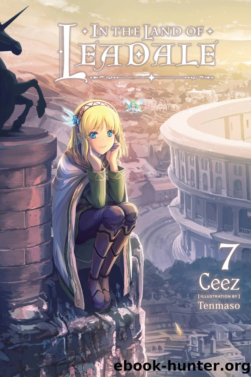 In the Land of Leadale, Vol. 7 by Ceez and Tenmaso
