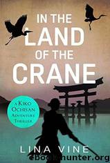In the Land of the Crane by Lina Vine