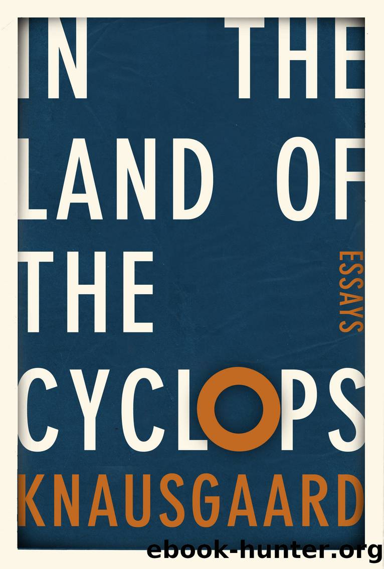 In the Land of the Cyclops by Karl Ove Knausgaard