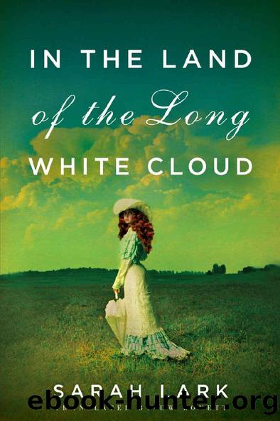 In the Land of the Long White Cloud (In the Land of the Long White Cloud saga Book 1) by Sarah Lark