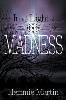 In the Light of Madness by Madness In The Light Of