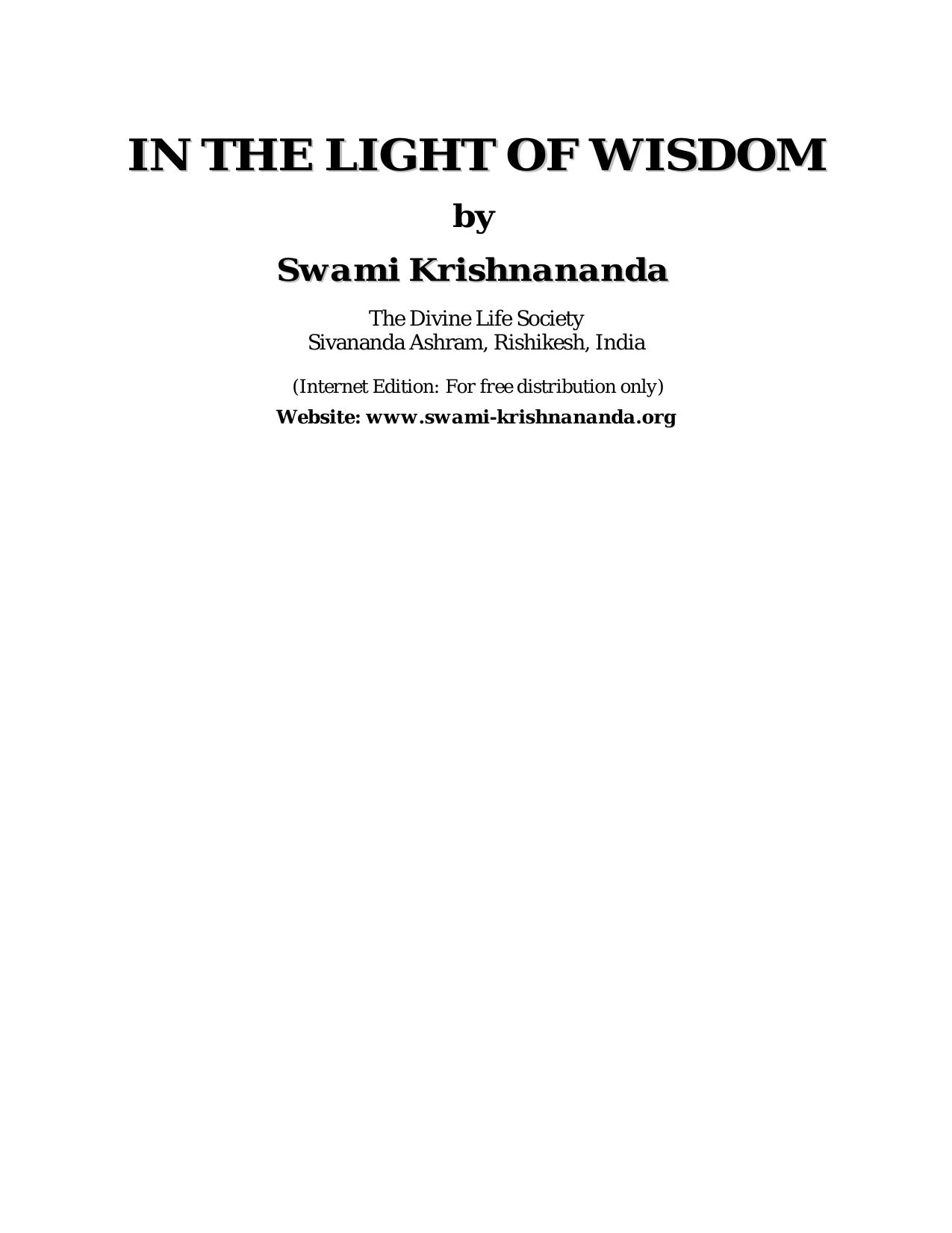 In the Light of Wisdom: The Psychology, Philosophy and Practice of Yoga by Unknow