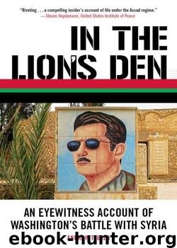In the Lion's Den: An Eyewitness Account of Washington's Battle with Syria by Tabler Andrew
