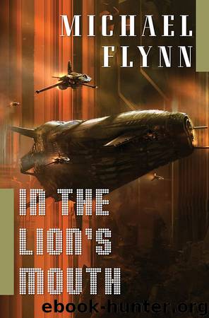 In the Lion's Mouth by Michael Flynn