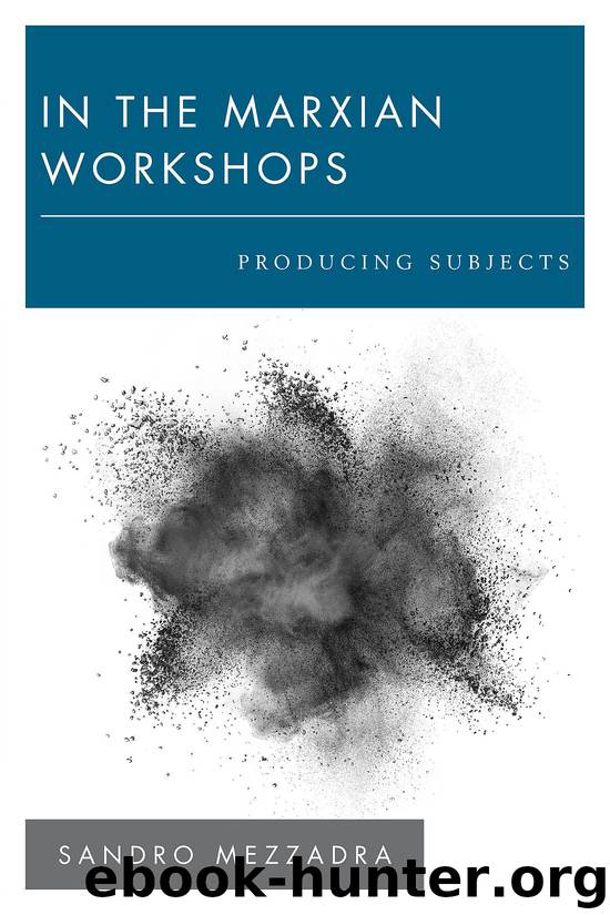 In the Marxian Workshops by Sandro Mezzadra
