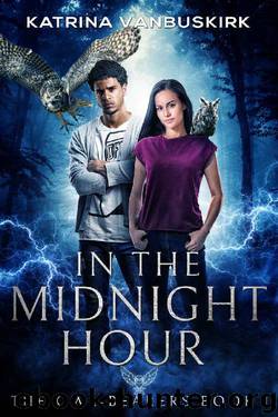 In the Midnight Hour: A Paranormal Romance with Dark Spirits (The Owl-Bearers Book 1) by Katrina VanBuskirk
